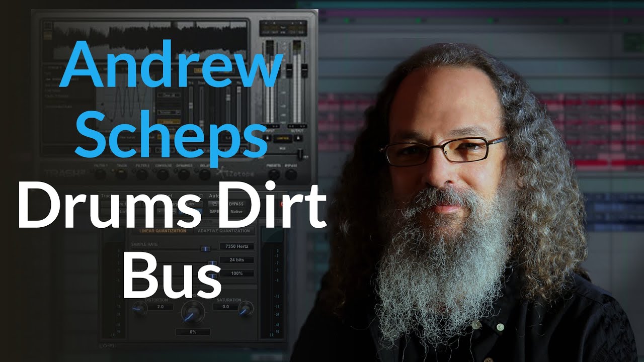 Andrew Scheps Drums Dirt Bus