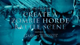 Cheap Tricks | Creating A Zombie Horde Battle Scene - Game of Thrones VFX Part 3