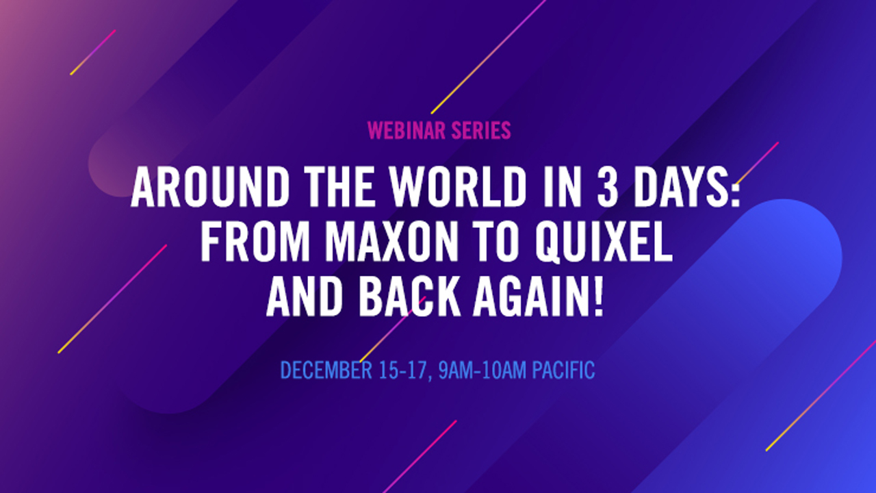 maxon quixel webinar