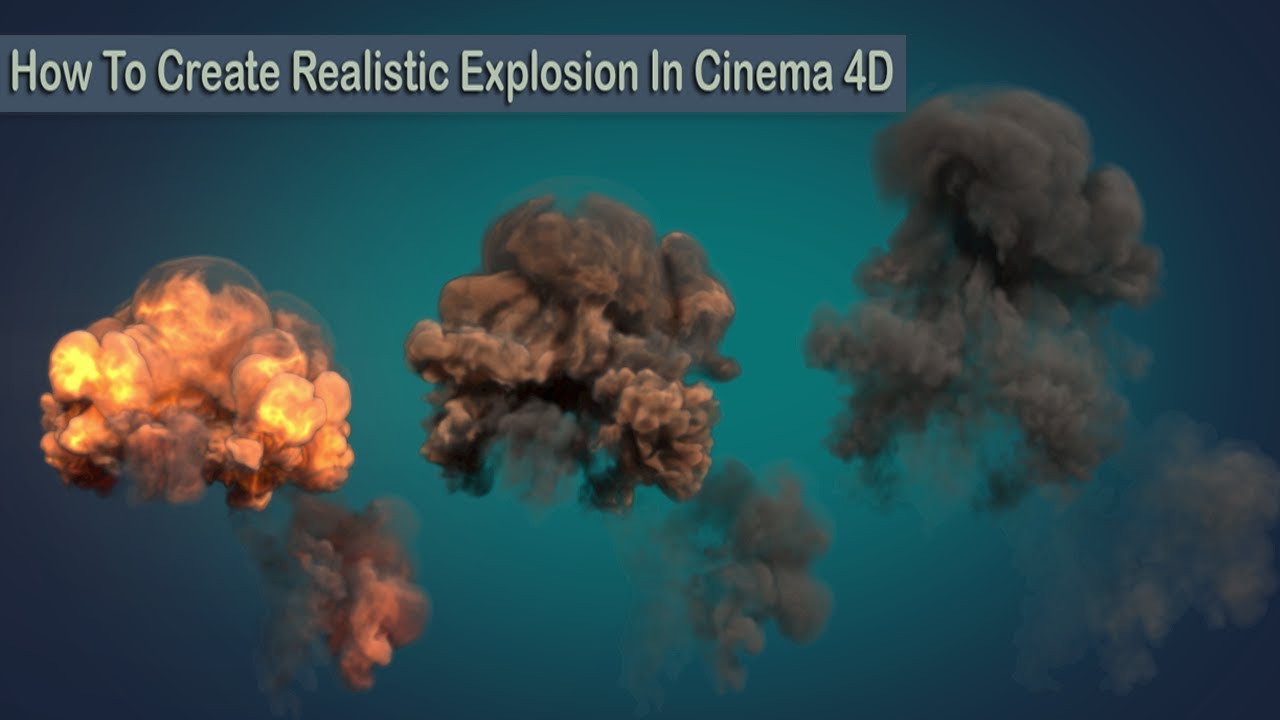 Create Realistic Explosions With Cinema 4D & TurbulenceFD