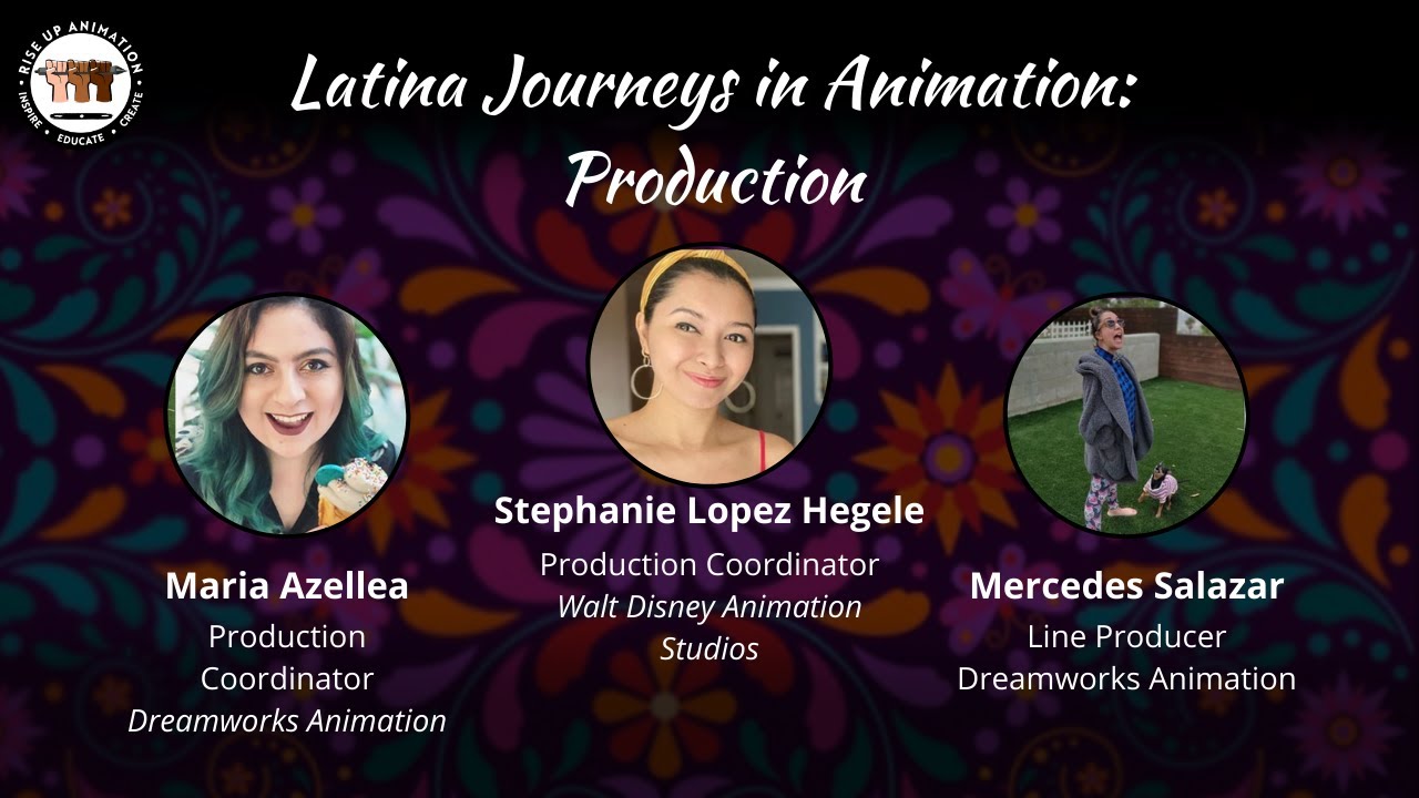 Latina Journeys in Animation: Production