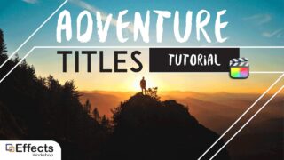 effects workshop adventure titles tutorial