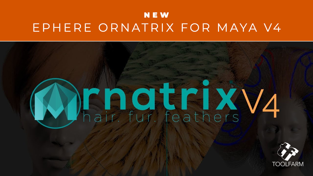 New: ePhere Ornatrix Maya v4